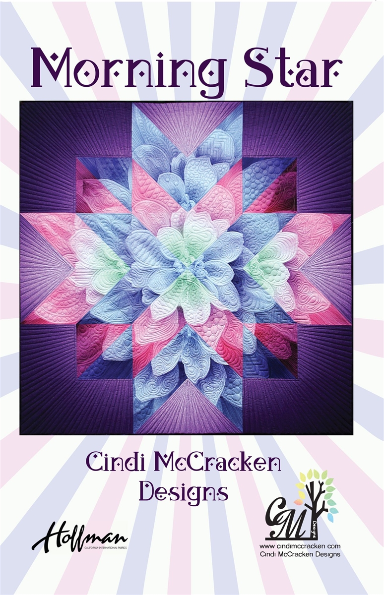 Morning Star Quilt Pattern From Cindi McCracken Designs